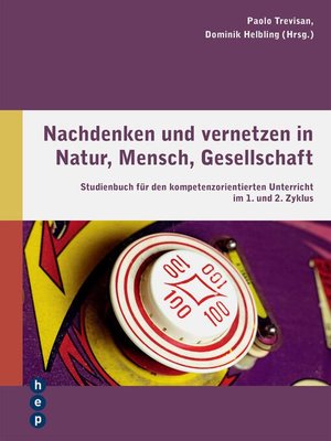 cover image of Nachdenken und vernetzen in Natur, Mensch, Gesellschaft (E-Book)